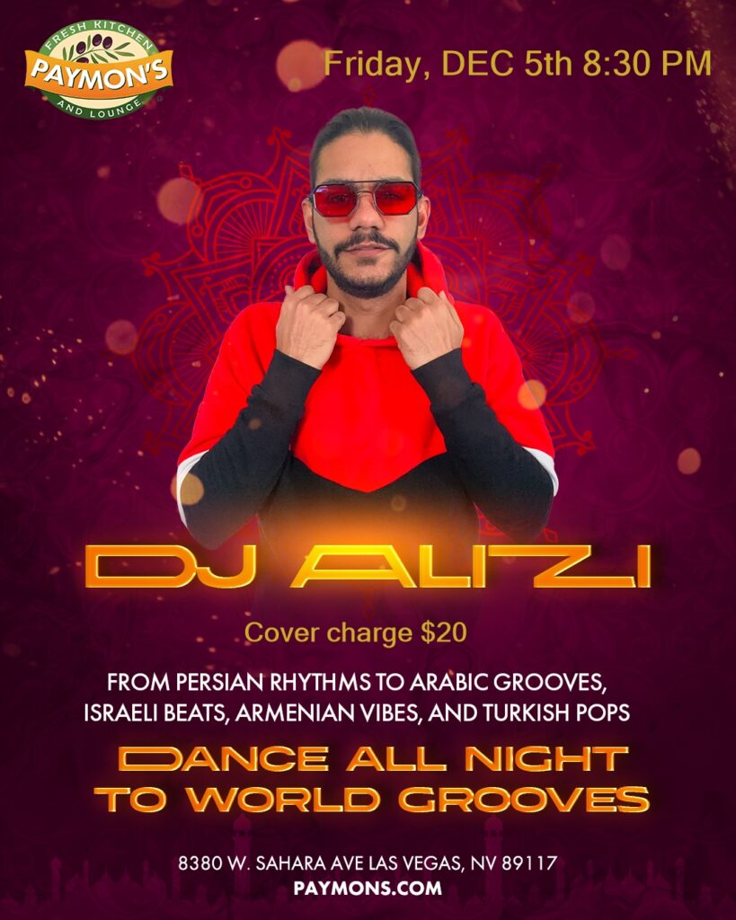 Flyer for DJ Alizi performing live at Paymon’s Lounge on Friday, December 5th at 8:30 PM – featuring Persian, Arabic, Israeli, Armenian, and Turkish dance music with a $20 cover charge.